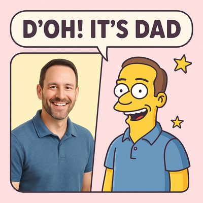 D&#39;oh! It&#39;s Dad.