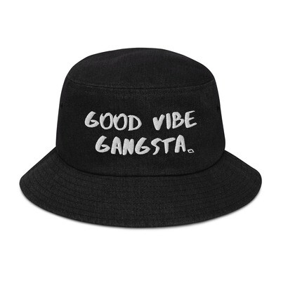 Good Vibe Gangsta | VOS | White Script | Denim Bucket Hat