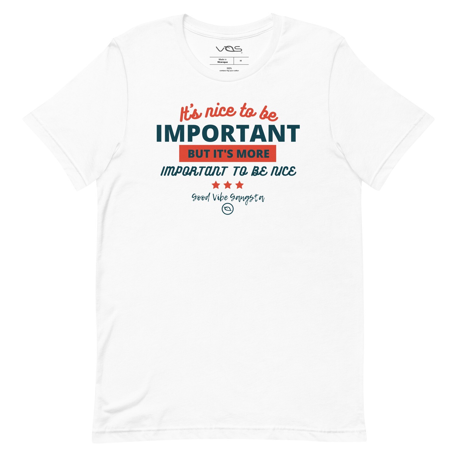 Good Vibe Gangsta | VOS | Important T-Shirt