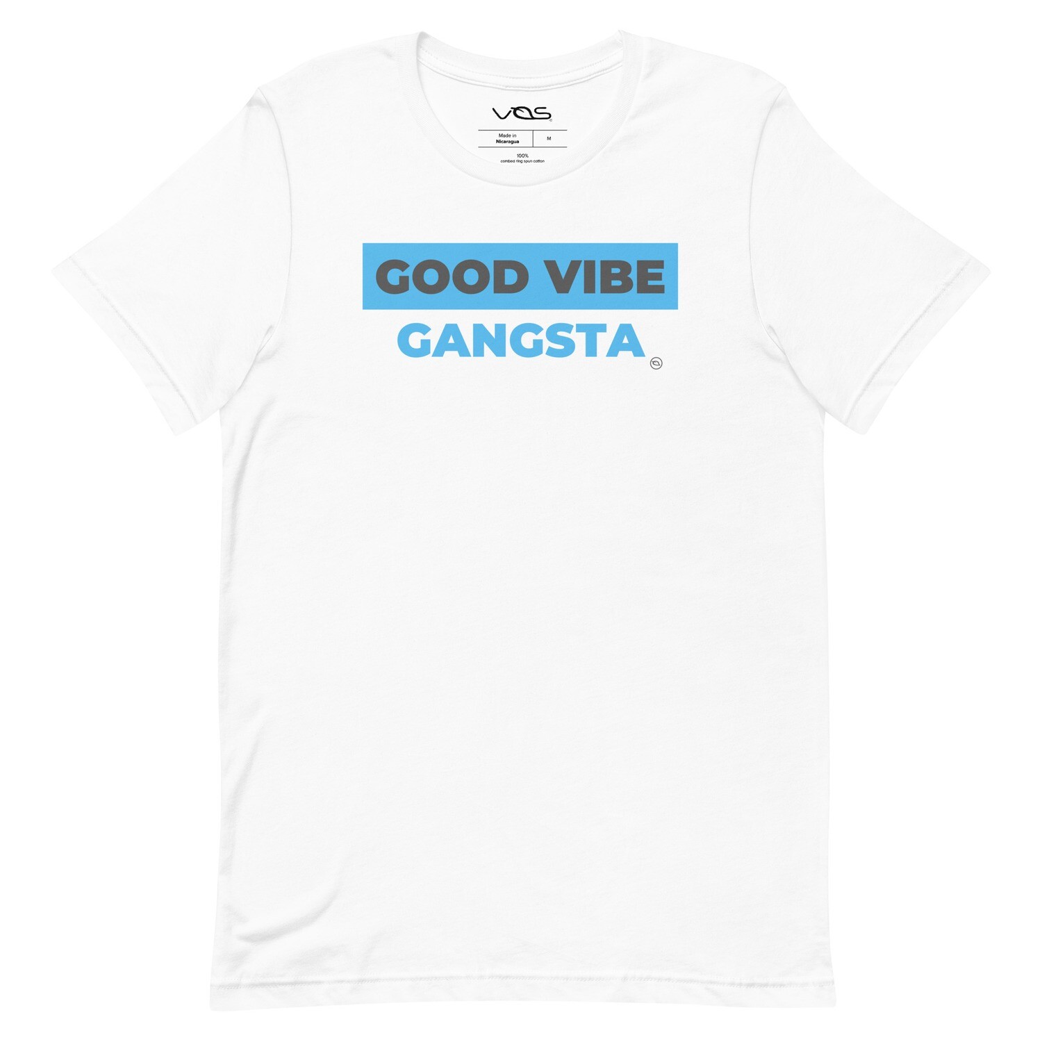 Good Vibe Gangsta | VOS | Day One T-Shirt