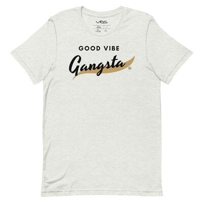 Good Vibe Gangsta | VOS | Expressive T-Shirt