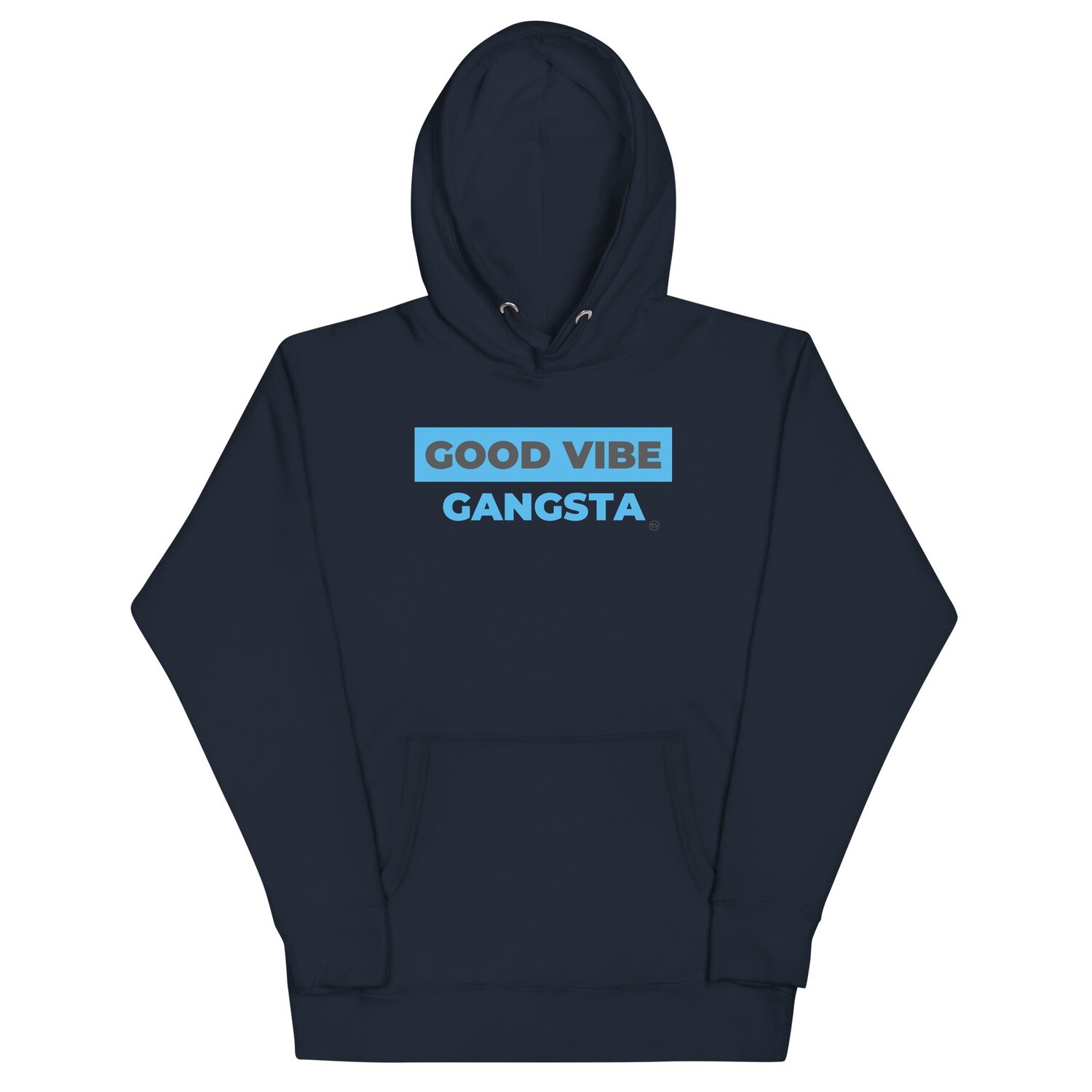 Good Vibe Gangsta | VOS | Day One Hoodie