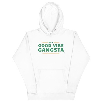 Good Vibe Gangsta | VOS | Zion Hoodie