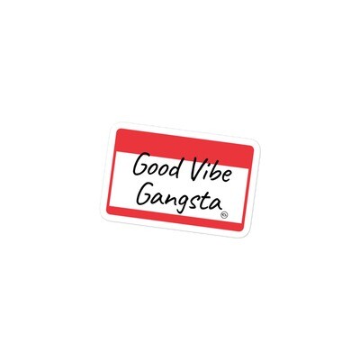 Good Vibe Gangsta | VOS | Bubble-Free Name Tag Sticker