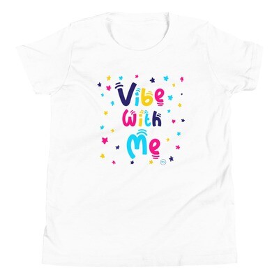 VOS | Youth T-Shirt | Vibe With Me | Girls