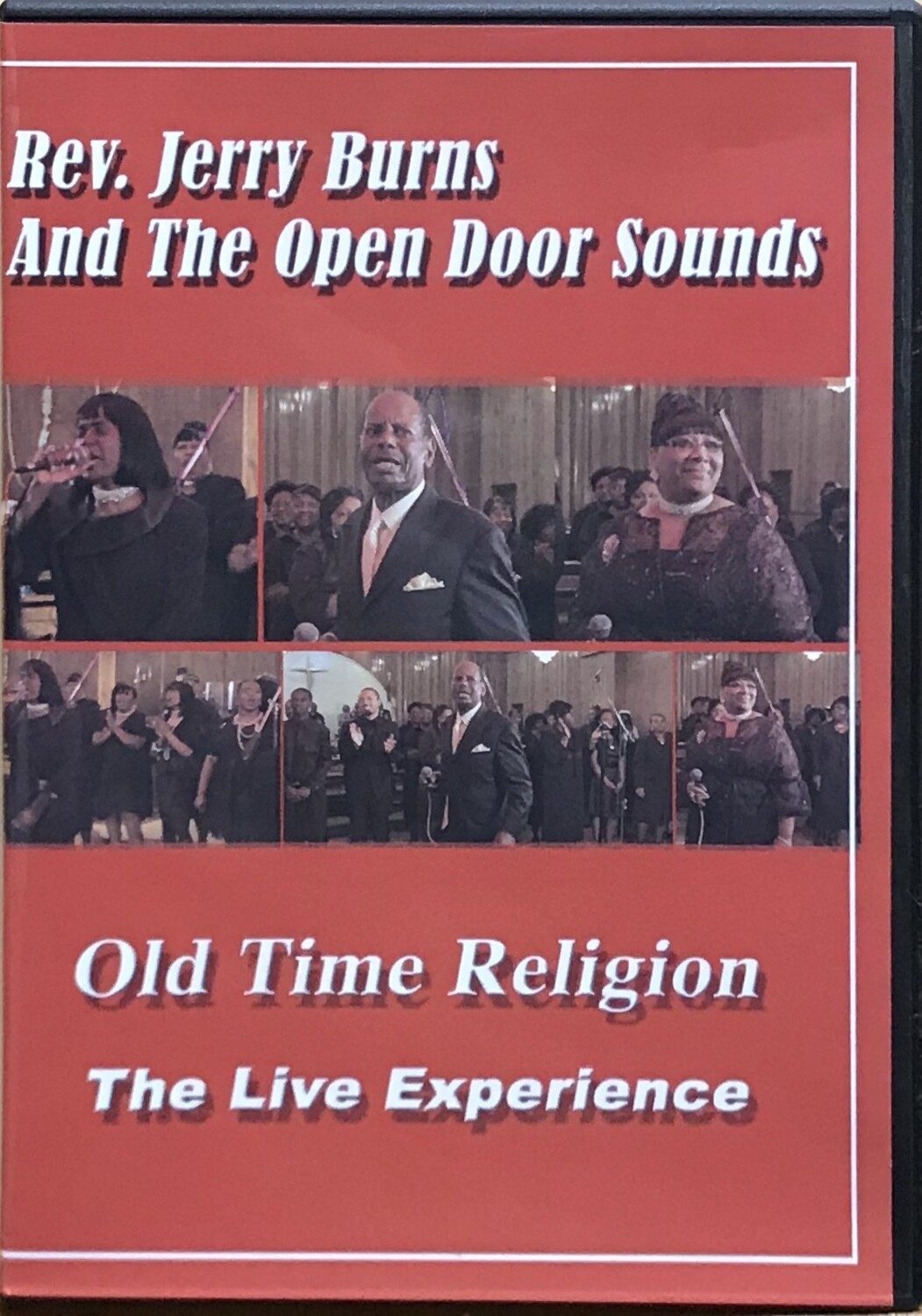 Rev. Jerry Burns and The Open Door Sounds 
Old Time Religion DVD