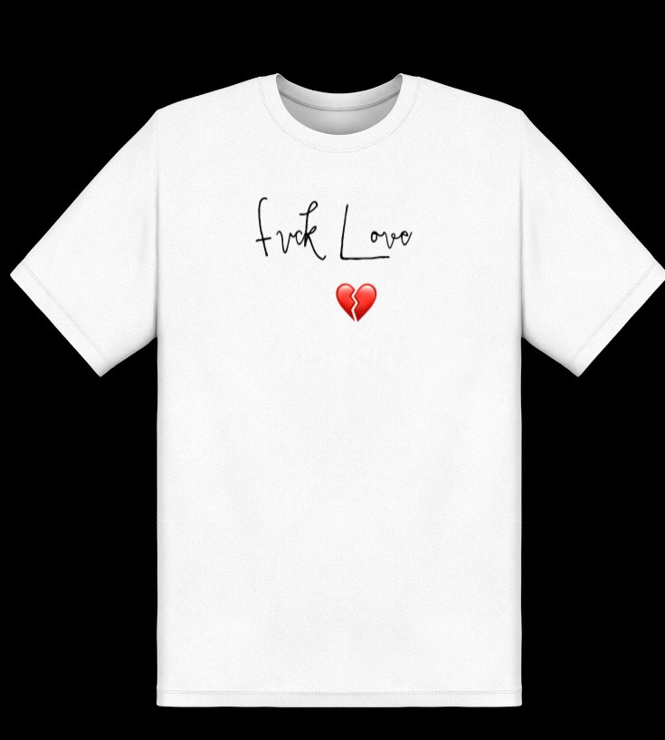 &quot;F*** Love&quot; Tee &quot;Limited