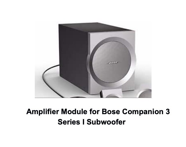 Amplifier Module  for Bose Companion 3 Series I Subwoofer