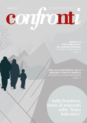 Confronti marzo 2021 - Sulla frontiera. Storie di migranti sulla "Rotta balcanica" (PDF)