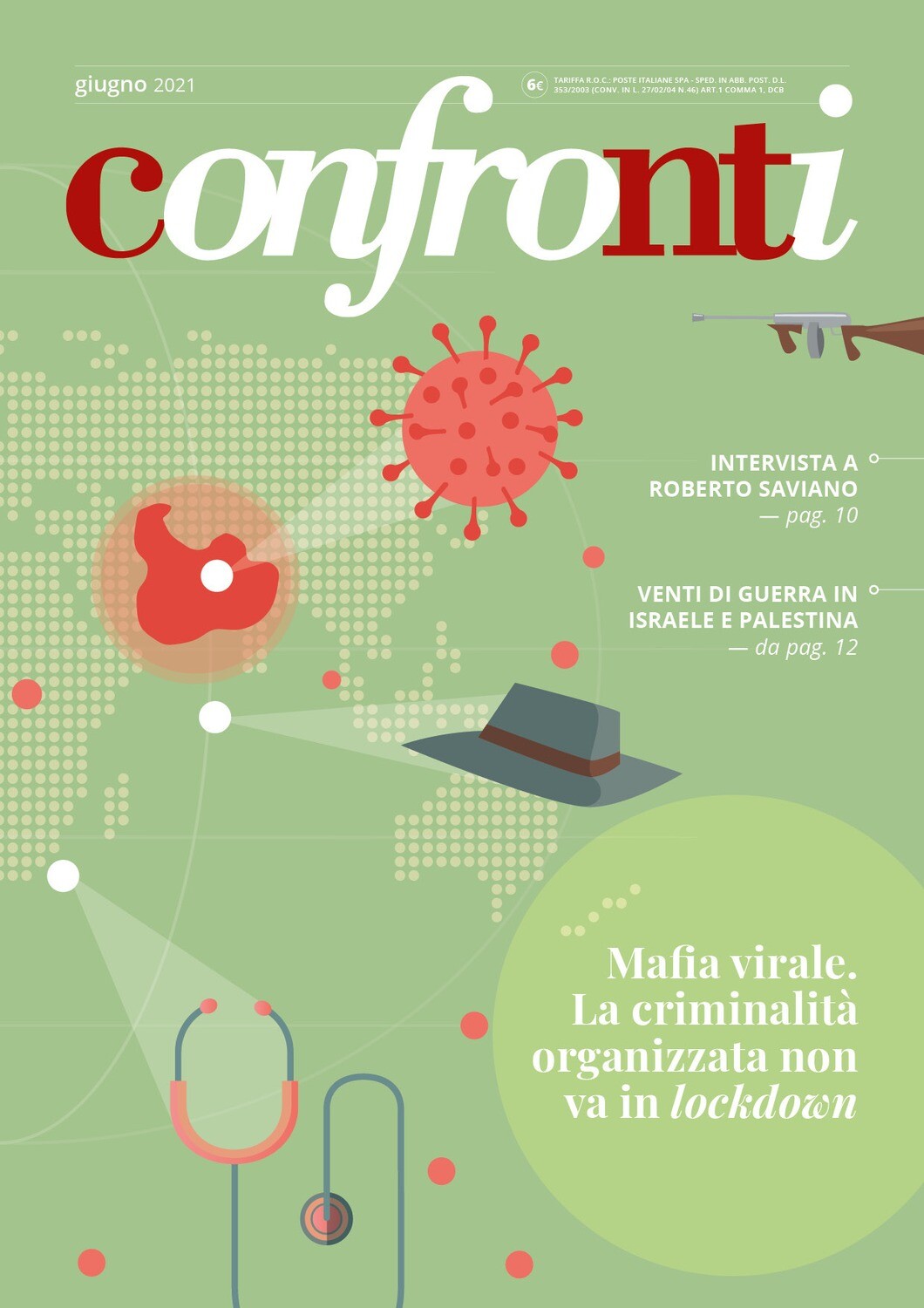Confronti giugno 2021 - Mafia virale. La criminalità organizzata non va in lockdown (PDF)