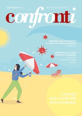 Confronti luglio/agosto 2021 - I vaccini anti-Covid alla prova costume