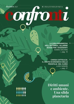 Confronti dicembre 2021 - Diritti umani e ambiente. Una sfida planetaria
