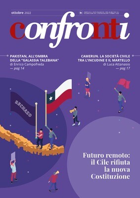 Confronti ottobre 2022 - Futuro remoto: il Cile rifiuta la nuova Costituzione (Cartaceo)