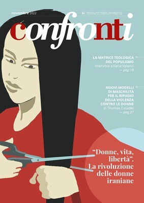 Confronti novembre 2022 - “Donne, vita, libertà”. La rivoluzione delle donne iraniane