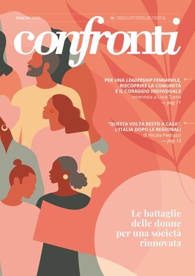 Confronti marzo 2023 - Le battaglie delle donne per una società rinnovata