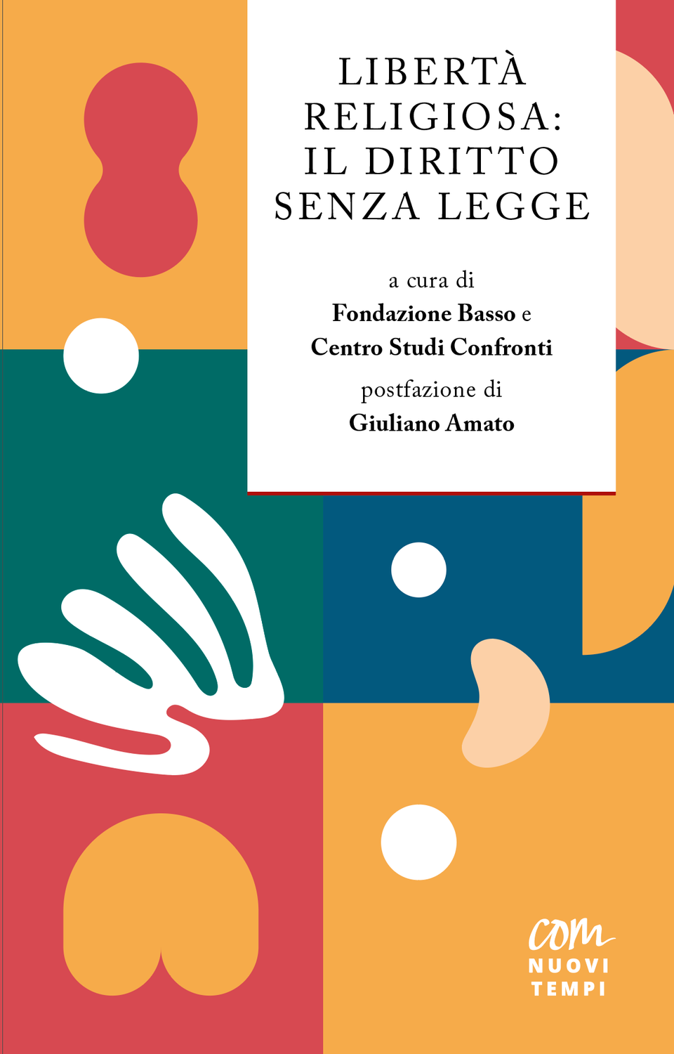Libertà religiosa: il diritto senza legge