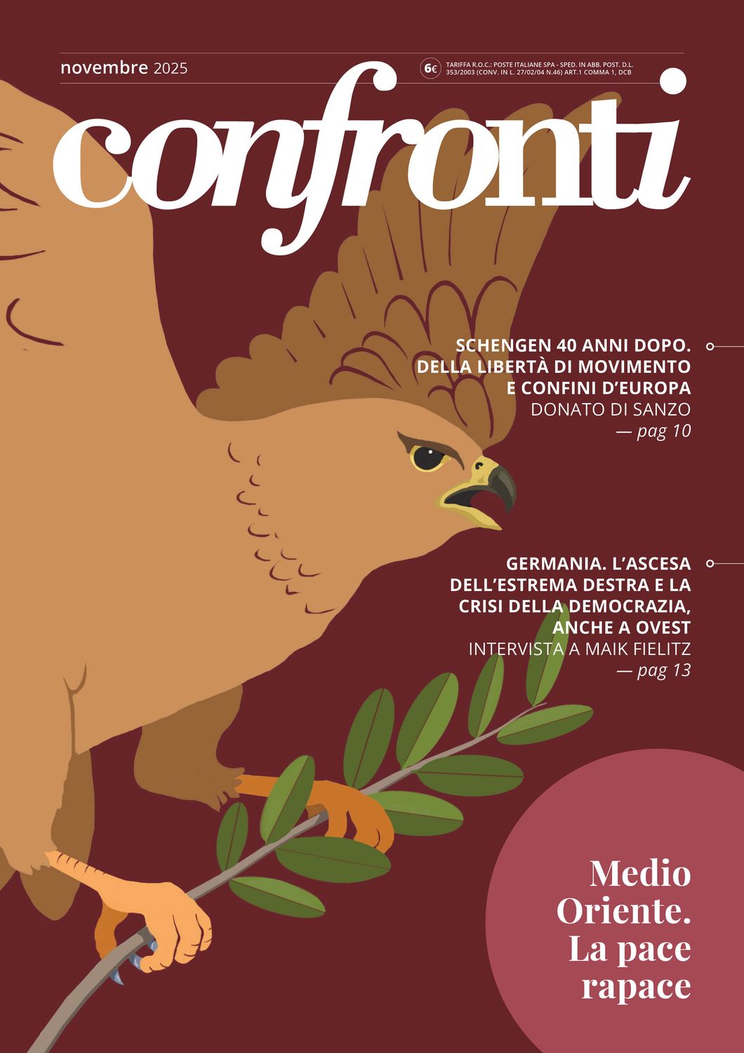 Confronti novembre 2025 - Medio Oriente. La pace rapace (Cartaceo)