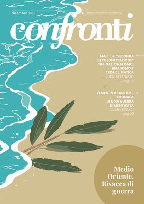 Confronti dicembre 2025 - Medio Oriente. Risacca di guerra (Cartaceo)