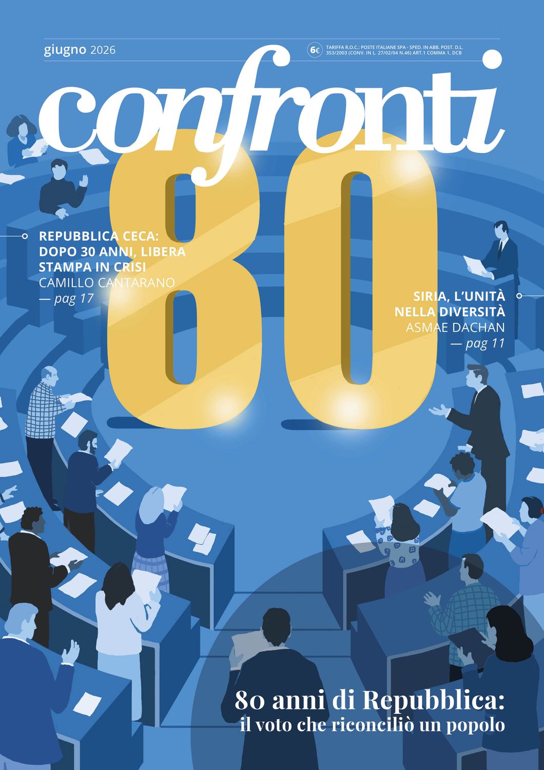 Confronti giugno 2026 - 80 anni di Repubblica: il voto che riconciliò un popolo (PDF) Confronti giugno 2026 - 80 anni di Repubblica: il voto che riconciliò un popolo (PDF)