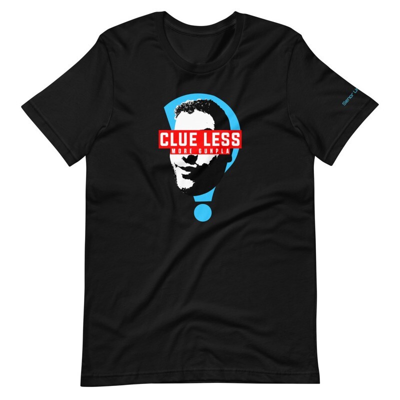 &#39;Clue Less, More Gunpla&#39; Short-Sleeve Unisex T-Shirt