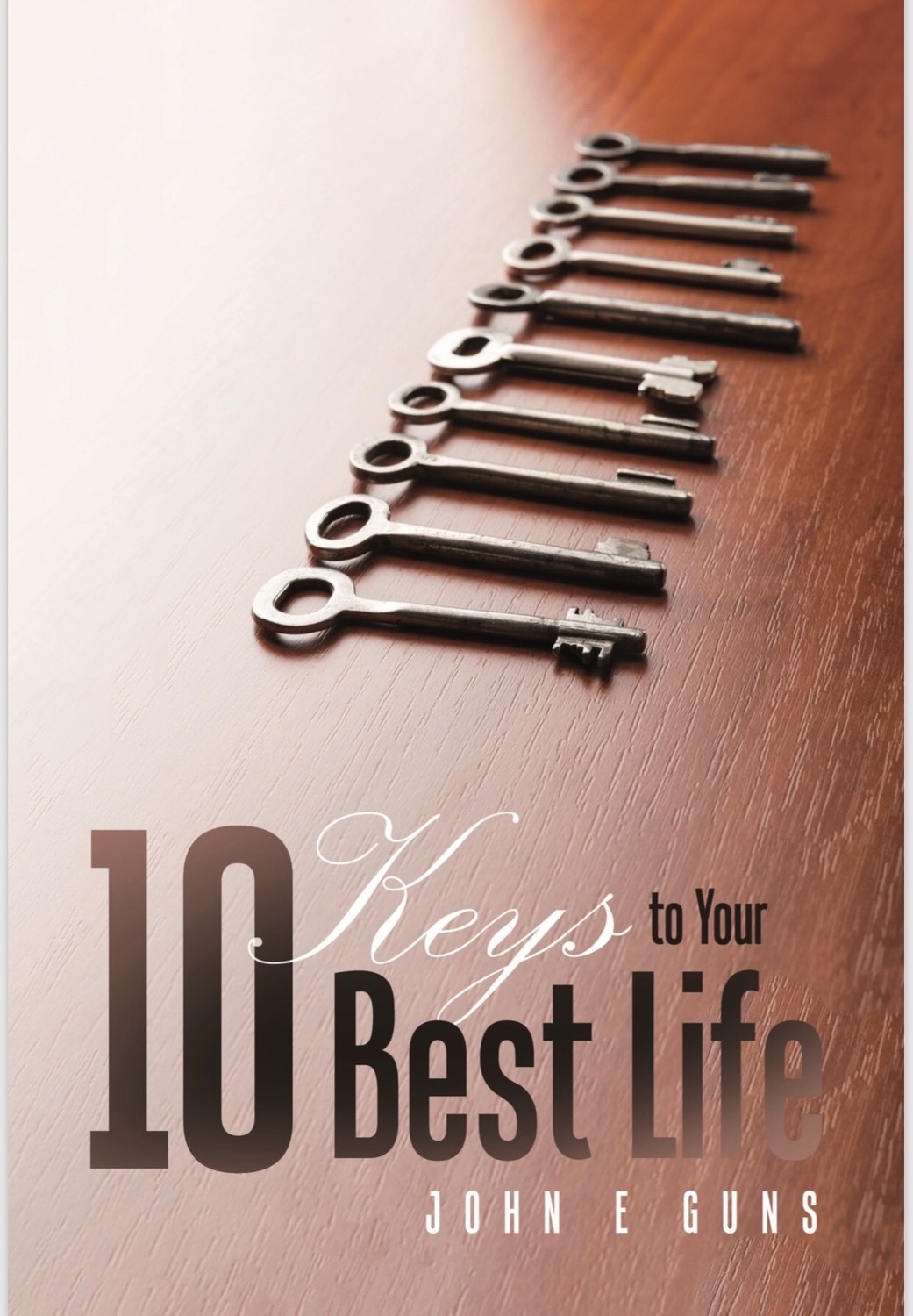 10 Keys to Your Best Life (Digital Download)