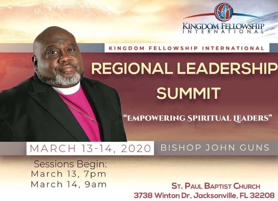 Kingdom Fellowship International Regional Leadership Summit (Saturday Morning~ Bishop John Guns)