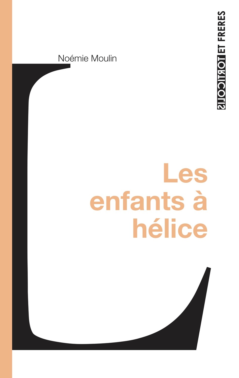 Les enfants à hélices, Noémie Moulin