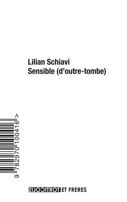 Lilian Schiavi, Sensible