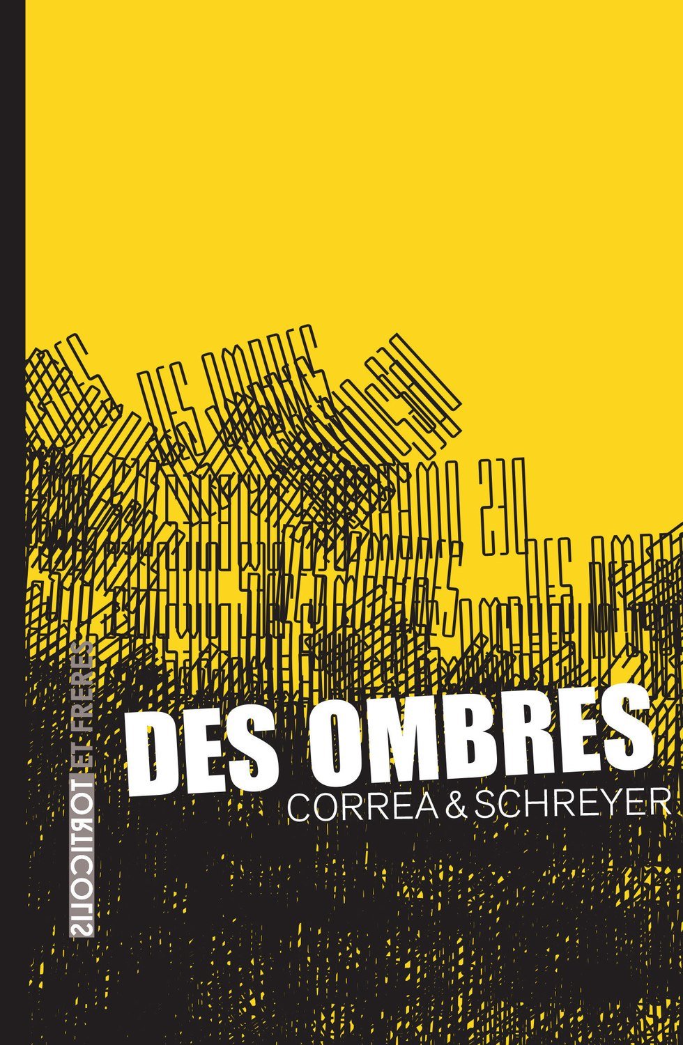 Alexandre Correa et Patrice Schreyer, "Des ombres"