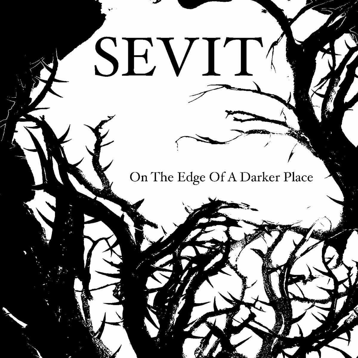 SEVIT - On The Edge Of A Darker Place [Digital]