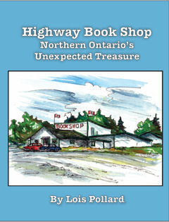 Highway Book Shop ~Northern Ontario's Unexpected Treasure EPub