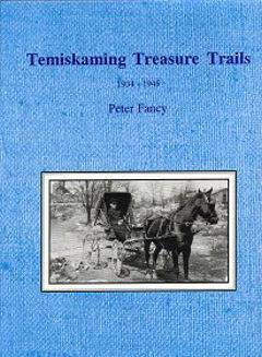 Temiskaming Treasure Trails Vol 8 1934-1945
