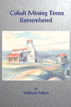 Cobalt Mining Times Remembered