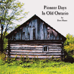 ​Pioneer Days in Old Ontario