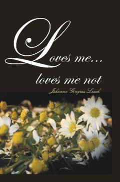 Loves Me, Loves Me Not