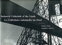 Industrial Cathedrals of the North
