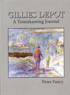 Gilles Depot, A Temiskaming Journal