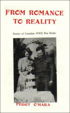 From Romance to Reality: Stories of Canadian WW II War Brides