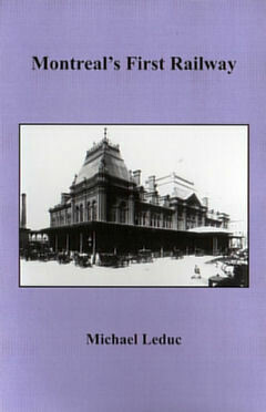 Montreal&#39;s First Railway