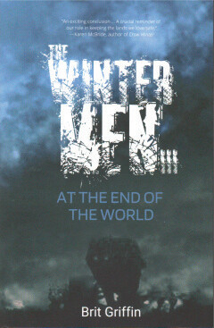 The Winter Men III At The End of the World