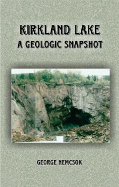 Kirkland Lake A Geologic Snapshot