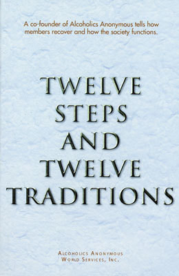 Twelve Steps and Twelve Traditions - soft cover