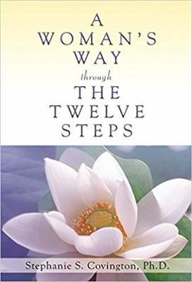 A Woman's Way through the 12 Steps