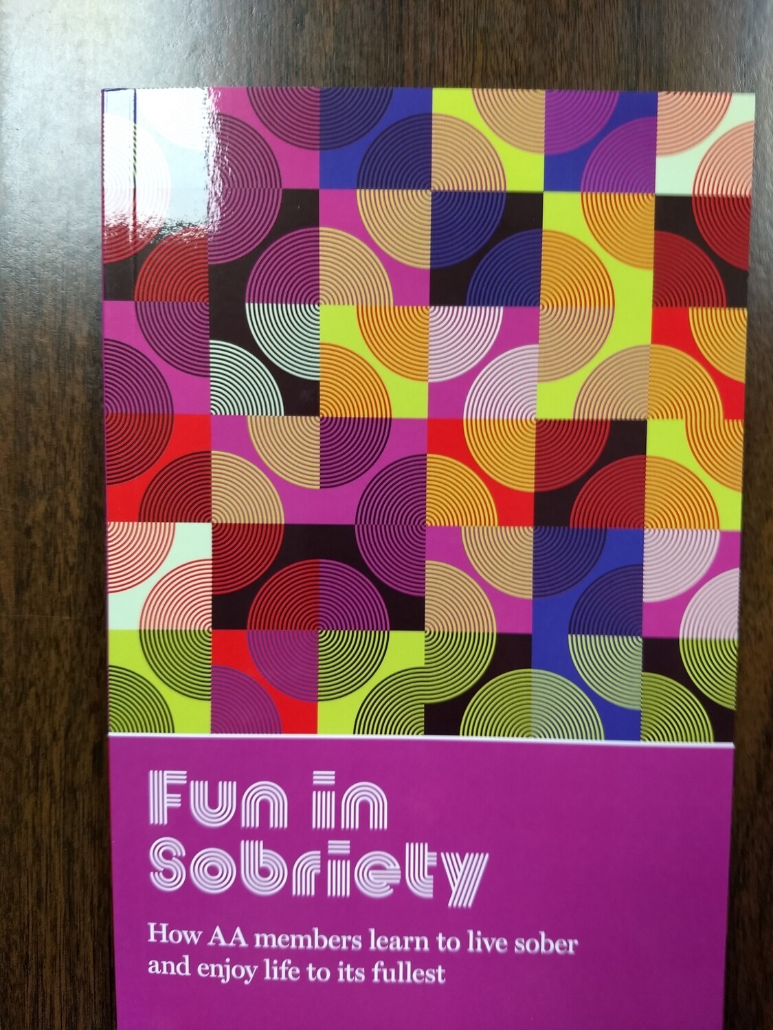 NEW! Fun In Sobriety