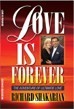Love is Forever; The Adventure of Ultimate Love