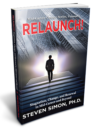2018 Version - RELAUNCH! Stagnation, Change, and Renewal in Mid-Career and Beyond