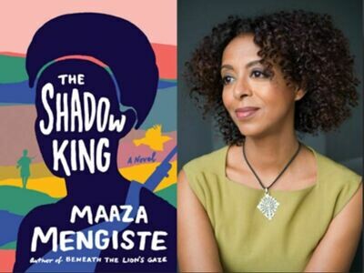 "ስውሩ ንጉስ" በመአዛ መንግሥቴ "The Shadow King" by Maaza Mengste