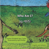 እኔ ማነኝ Who Am I :In English and Amharic