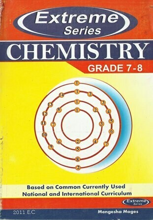 Extreme Chemistry Grade 7-8
[by] በ Mengesha Moges