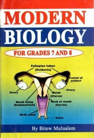 Modern Biology For Grades 7 and 8
[by] በ Bitew Mulualem